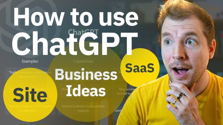 How to use ChatGPT to build Business Ideas, Sites & Personal Projects