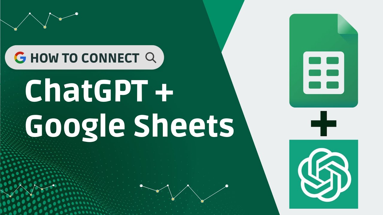 How To Connect ChatGPT To Google Sheets » ChatGPT 活用動画まとめ