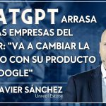 ChatGPT arrasa con las empresas del sector: “Va a cambiar la IA y ojo con su producto con Google”