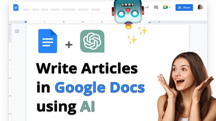 How to write a full article in Google Docs using AI ChatGPT in 2024