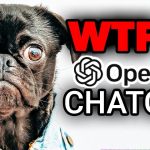 What Is OpenAI’s ChatGPT? & WHAT Does It Mean for YOU!