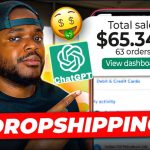 BEST WAY TO START DROPSHIPPING FOR BEGINNERS USING ChatGPT ($100/Day)