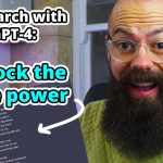 ChatGPT-4 Unlocks Research Genius: The Tricks You Need to See!