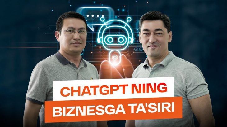 ChatGPT ning biznesga ta’siri