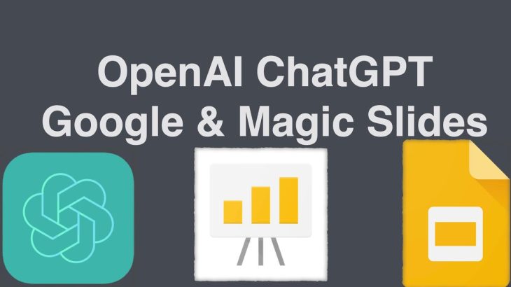 ChatGPT with Google Slides and Magic Slides