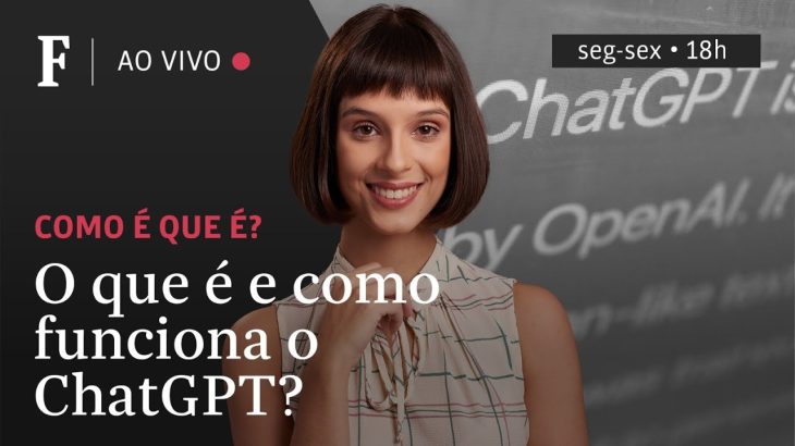 Como é que é? | O que é e como funciona o ChatGPT?