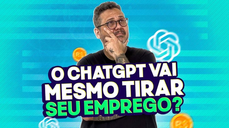 O ChatGPT vai acabar com a carreira de Programadores? – Precisamos conversar @CursoemVideo