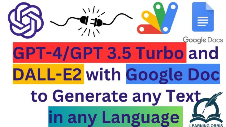 OpenAI GPT-4/GPT 3.5 Turbo with Google Doc (Google Apps Script)