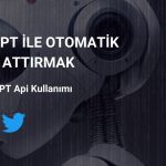 Php ile ChatGPT api kullanımı  | Yapay zekaya tweet yazdırıyoruz