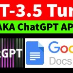 Use ChatGPT API (GPT-3.5 Turbo) with Google Docs to Create AI Writer