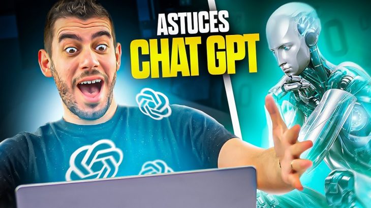 ChatGPT : Les trucs et astuces qui vont révolutionner ta manière de l’utiliser !