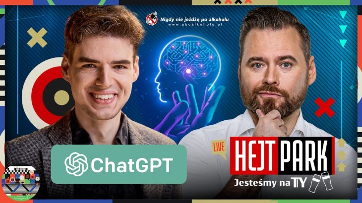 ChatGPT, SZTUCZNA INTELIGENCJA, NOWE TECHNOLOGIE. PSYLLOS I STANOWSKI. HEJT PARK: JESTEŚMY NA TY