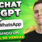 ChatGPT + WhatsApp – Como criar um Funil de Vendas PODEROSO!