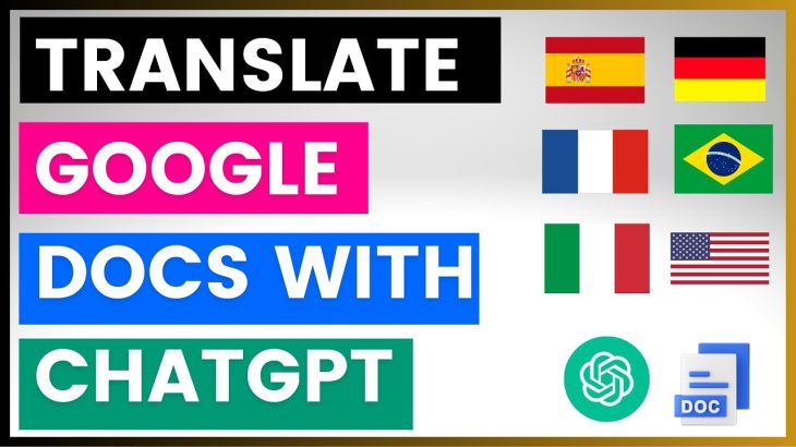 How To Translate Google Docs Documents With ChatGPT?