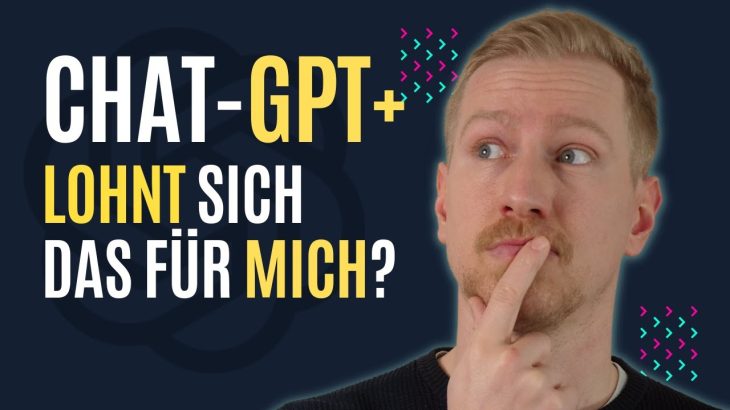 LOHNT SICH CHATGPT+? | ChatGPT Plus im Test – braucht man die Premiumversion?