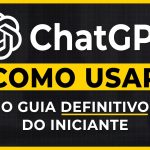 ChatGPT – O que é e Como usar [Tutorial Detalhado + Exemplos] | Ep. 01