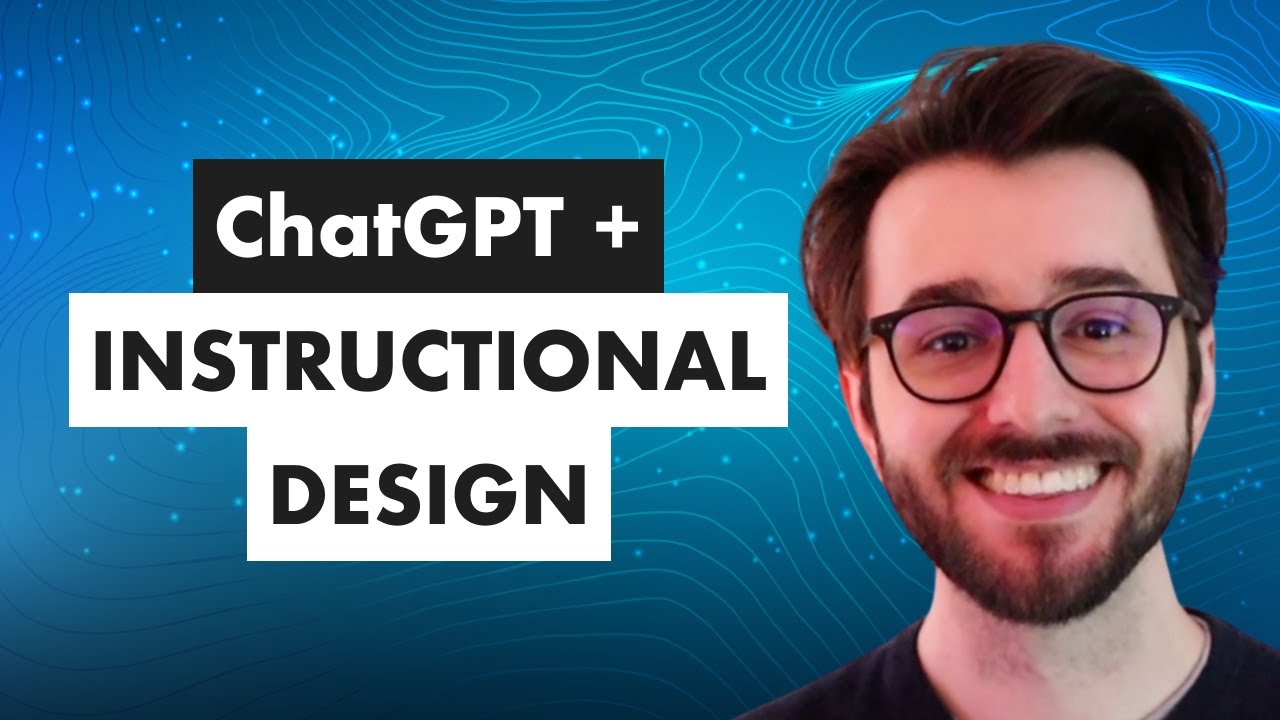 How to Use ChatGPT for Instructional Design » chatGPT 活用動画まとめ