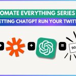 How to automate Twitter so it grows itself (How to grow on Twitter with ChatGPT & Zapier)