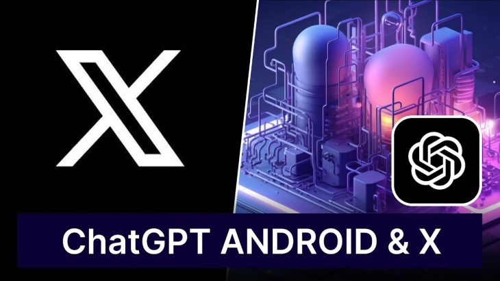 ChatGPT sur Android – Musk remplace Twitter par X (AI) – MidJourney to 3D