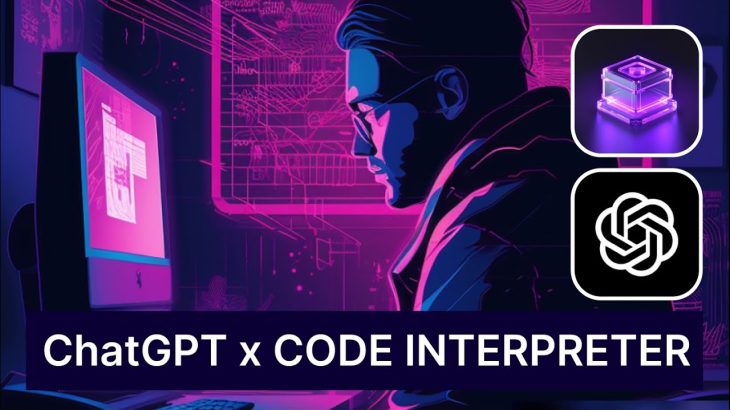 Nouveau : ChatGPT x Code INTERPRETER : Révolution, Exemples & Perspectives