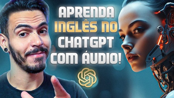 Aprenda INGLÊS ou QUALQUER LÍNGUA no ChatGPT com ÁUDIO 🤯