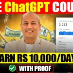 Free Course ChatGPT + Blog  – Earn Rs 10K Daily from Google and Affiliate Marketing Using ChatGPT