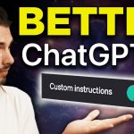 The Ultimate Guide To ChatGPT Custom Instructions