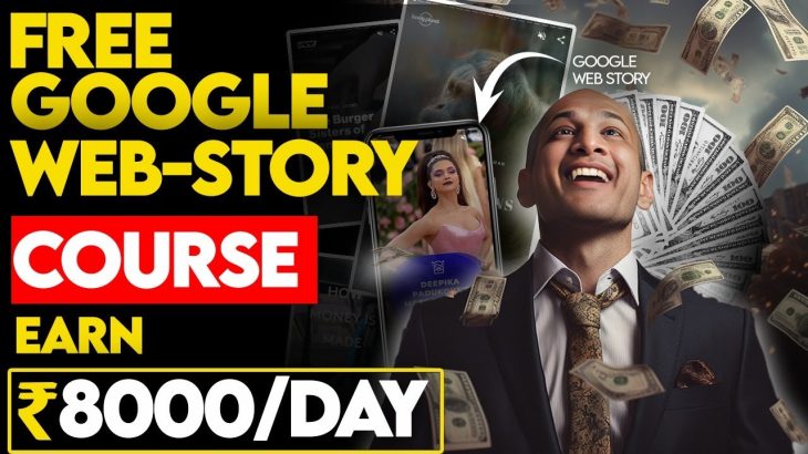 Free Course – ChatGPT + AI + Google Web Stories and Blogging Se Kamaye 8000Rs/Day