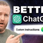 I Found The #1 Prompt For ChatGPT Custom Instructions