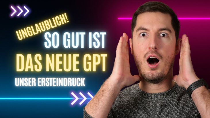 WIE GUT IST DAS NEUE CHATGPT? GPT4-Turbo, eigene GPTs & mehr | Alle neuen Funktionen im Überblick