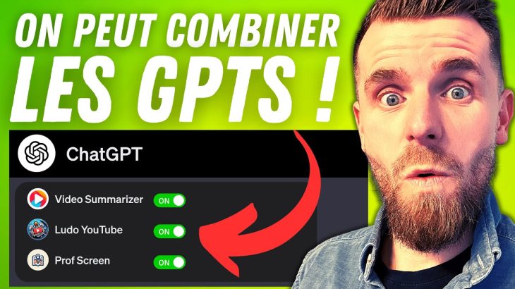 GROSSE NOUVEAUTÉ CHATGPT — On peut combiner les GPTs !