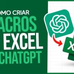 Como Criar Macros no Excel com ChatGPT