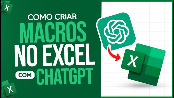 Como Criar Macros no Excel com ChatGPT