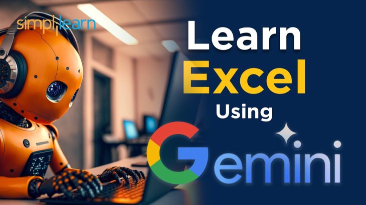 Learn EXCEL Using Google Gemini | Gemini AI Tutorial For Beginners | Simplilearn