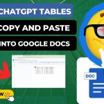 How to Copy and Paste ChatGPT Tables into Google Docs