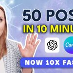 Bulk Create 100 Social Media Posts in UNDER 10 Minutes with Canva & ChatGPT [UPDATE 2024!]