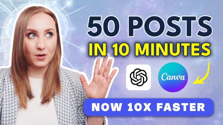 Bulk Create 100 Social Media Posts in UNDER 10 Minutes with Canva & ChatGPT [UPDATE 2024!]