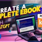 How to Create a Complete Ebook with ChatGPT & Format it in Google Docs | Step-by-Step Guide