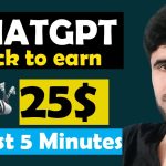 Make 25 Dollars in 5 Minutes with ChatGPT Before It’s Too Late