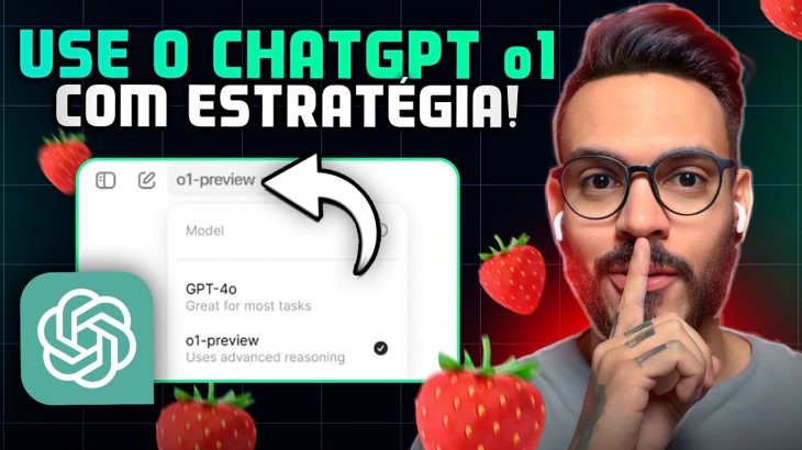 Use o Novo ChatGPT-o1 com MAIS Inteligência 🍓