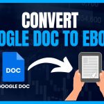 How to convert Google doc to eBook for Amazon KDP using Kindle Create
