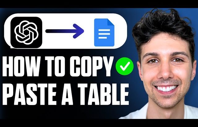 How to Copy and Paste a Table from ChatGPT to Google Docs – Full Guide
