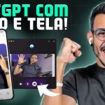 NOVO! CHATGPT acessa CÂMERA e TELA do Celular e PC 🤯🤯