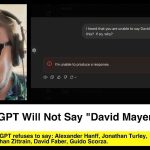 Solved: Why ChatGPT Will Not Say “David Mayer”