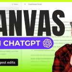 ChatGPT Canvas Mode is Now FREE for Everyone!