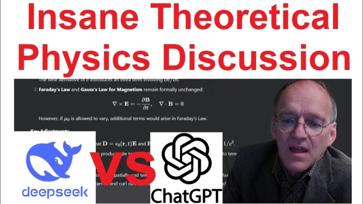 Insane Theoretical Physics Discussion with ChatGPT and DeepSeek