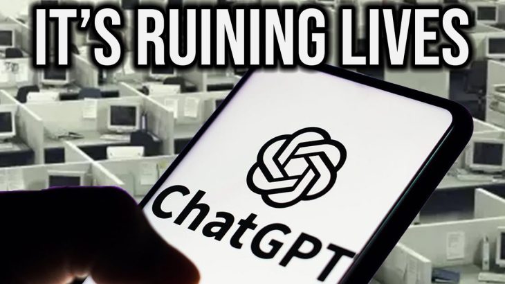 ChatGPT Is Becoming Dystopian & Ruining Lives…