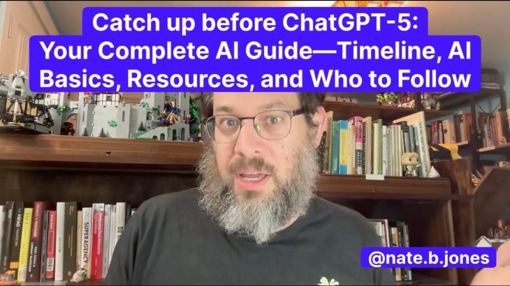 Catch Up Before ChatGPT-5: Your Complete AI Guide—Timeline, AI Basics, Resources, and Who To Follow