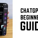 ChatGPT 5 – Complete Beginners Guide