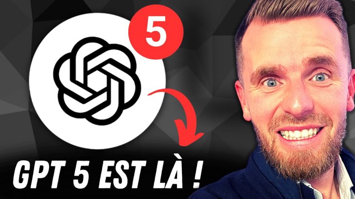 ChatGPT 5 est LÀ ! – Mon Avis